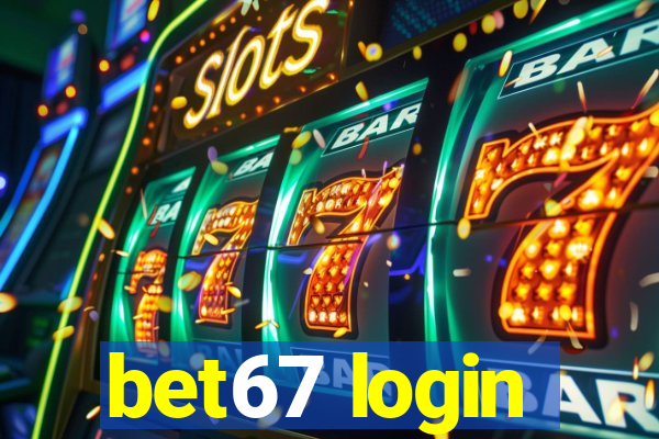 bet67 login